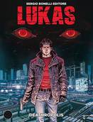 'Lukas', la paura arriva in edicola